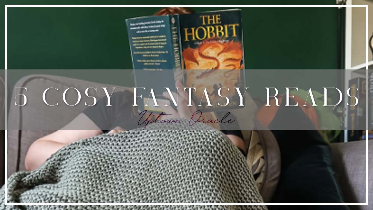 5 Cosy Fantasy Reads for Darker Nights