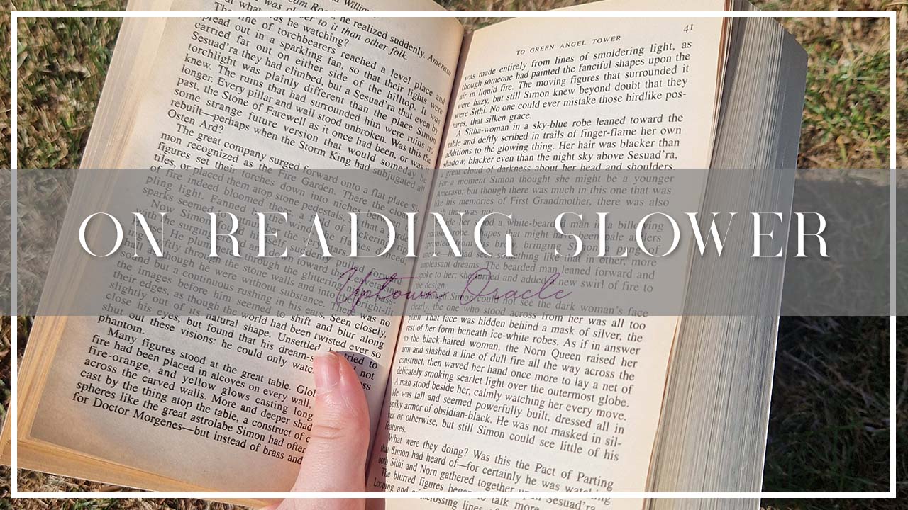 On Reading Slower: Romanticising the Quiet Evenings 📖